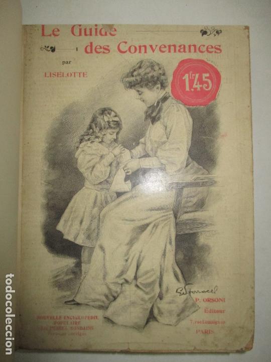 Libros antiguos: LE GUIDE DES CONVENANCES...LISELOTTE. c.1907. - Foto 2
