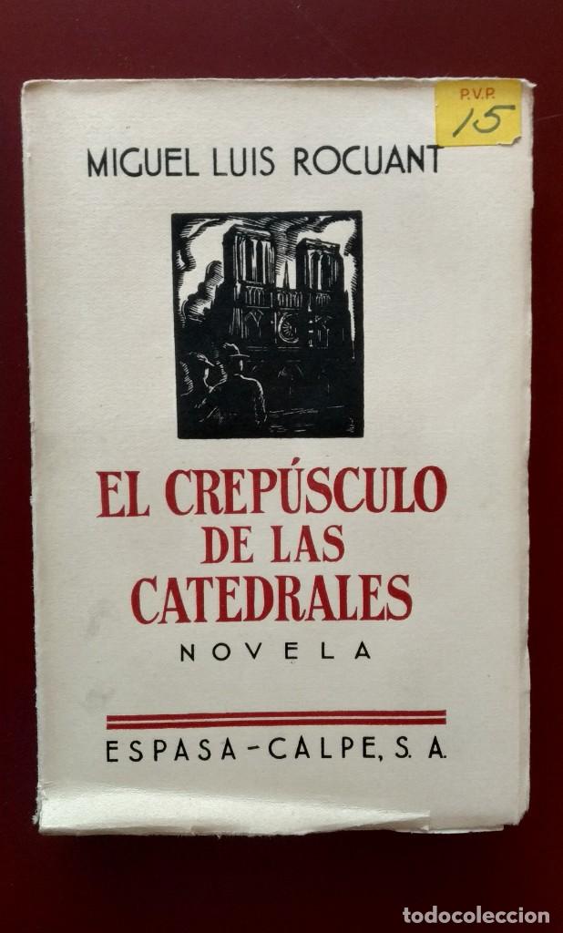 Libros antiguos: EL CREP&Uacute;SCULO DE LAS CATEDRALES.- 1935 - Foto 1