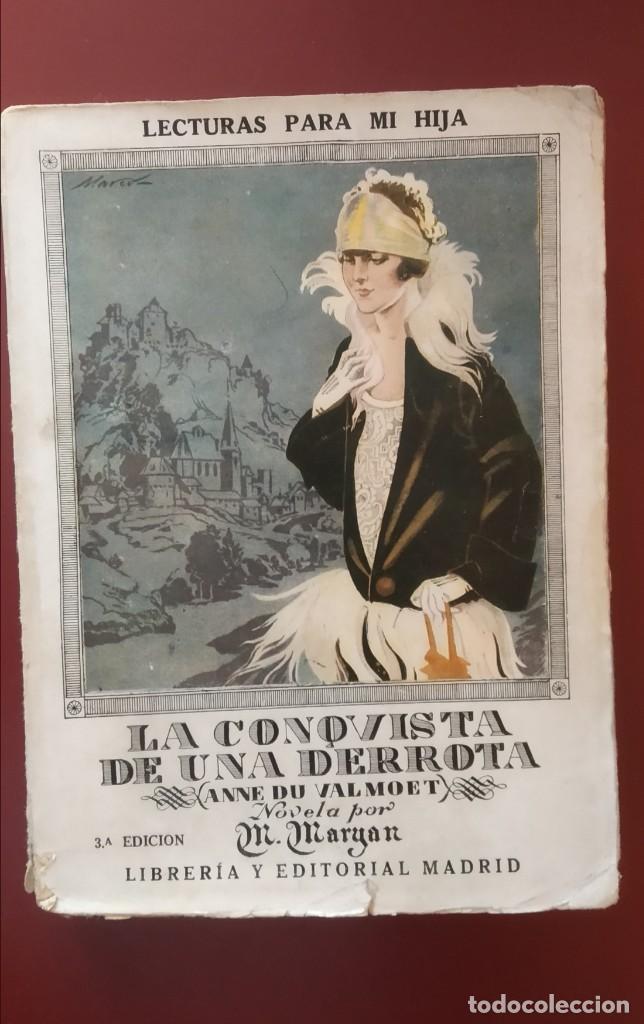 Libros antiguos: La conquista de una derrota.- 1924 - Foto 1