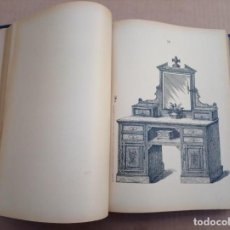 Libros antiguos: 1900 LA EBANISTERIA MODERNA ALBUM DE 200 PLANCHAS + TORNERIA MODERNA SEIX EDITOR 40 PLANCHAS