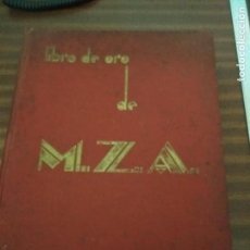Libros antiguos: LIBRO DE ORO DE MZA. 1935.. Lote 167877392