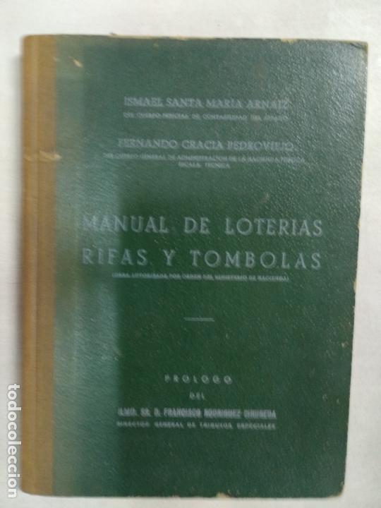 Libri antichi: MANUAL DE LOTER&Iacute;AS, RIFAS Y T&Oacute;MBOLAS - ISMAEL SANTA MAR&Iacute;A ARNAIZ - FERNANDO GRACIA PEDROVIEJO - 195