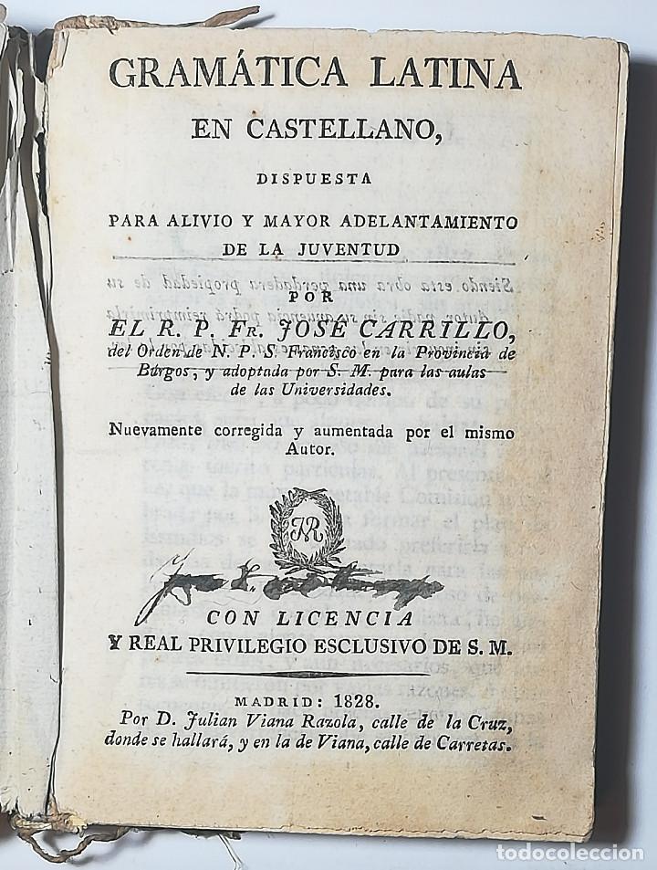 Libros antiguos: GRAMATICA LATINA EN CASTELLANO - JOSE CARRILLO - 1828 - Foto 2