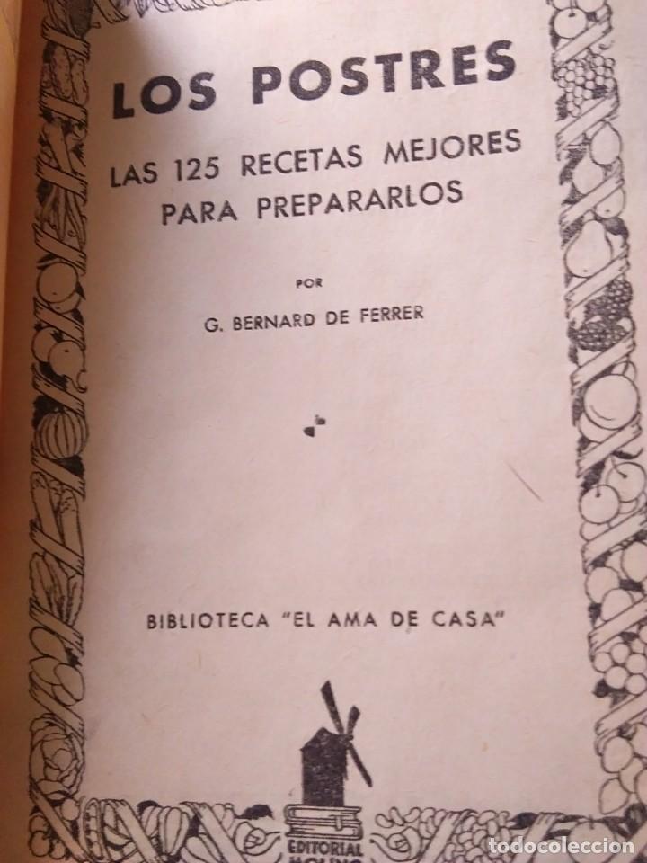 Libros antiguos: LOS POSTRES. BIBLIOTECA EL AMA DE CASA. De G. Bernard de Ferrer - Foto 2