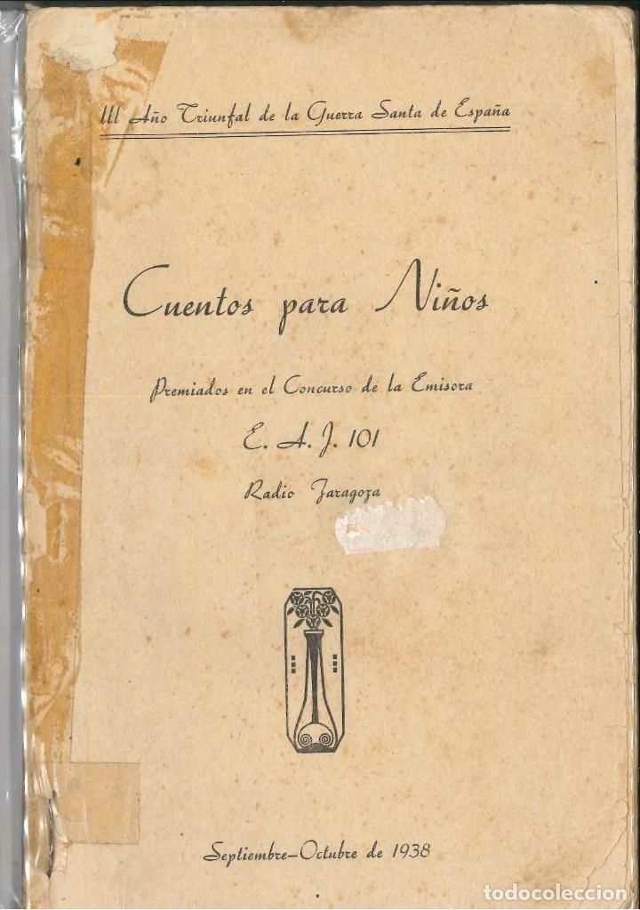Libros antiguos: cuentos para ni&ntilde;os premiados en radio zaragoza en el concurso de emisora del a&ntilde;o 1938