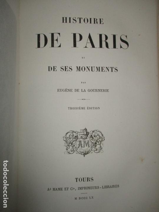 Libros antiguos: HISTOIRE DE PARIS ET SES MONUMENTS. DE LA GOURNERIE, Eug&egrave;ne. 1860. - Foto 3
