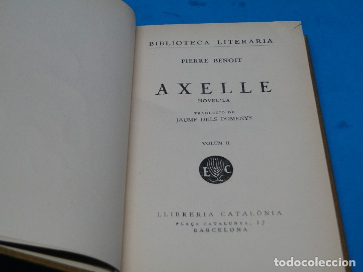 Libros antiguos: AXELLE.- (2 VOL.OBRA COMPL.).- PIERRE BENOIT - Foto 4