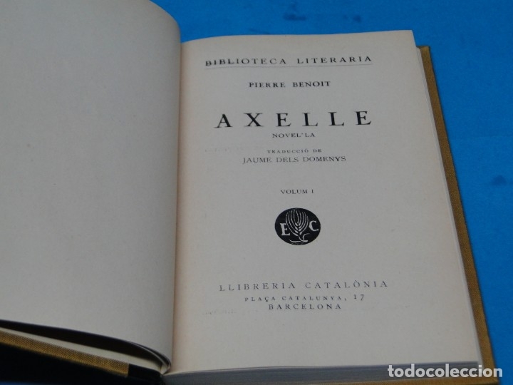 Libros antiguos: AXELLE.- (2 VOL.OBRA COMPL.).- PIERRE BENOIT - Foto 3