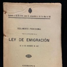 Libros antiguos: LEY DE EMIGRACION AÑO 1908, ESPECTACULAR, INTERÉS HISTÓRICO, IDEAL COLECCIONISTAS, 52PAGS, 21X15CMS. Lote 168997352