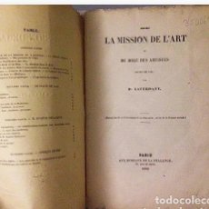 Libros antiguos: DE LA MISSION DE L'ART ET DU RÔLE DES ARTISTES. SALON DE 1845. (PARIS, 1848) (EUGENE DELACROIX; ETC.. Lote 169000788