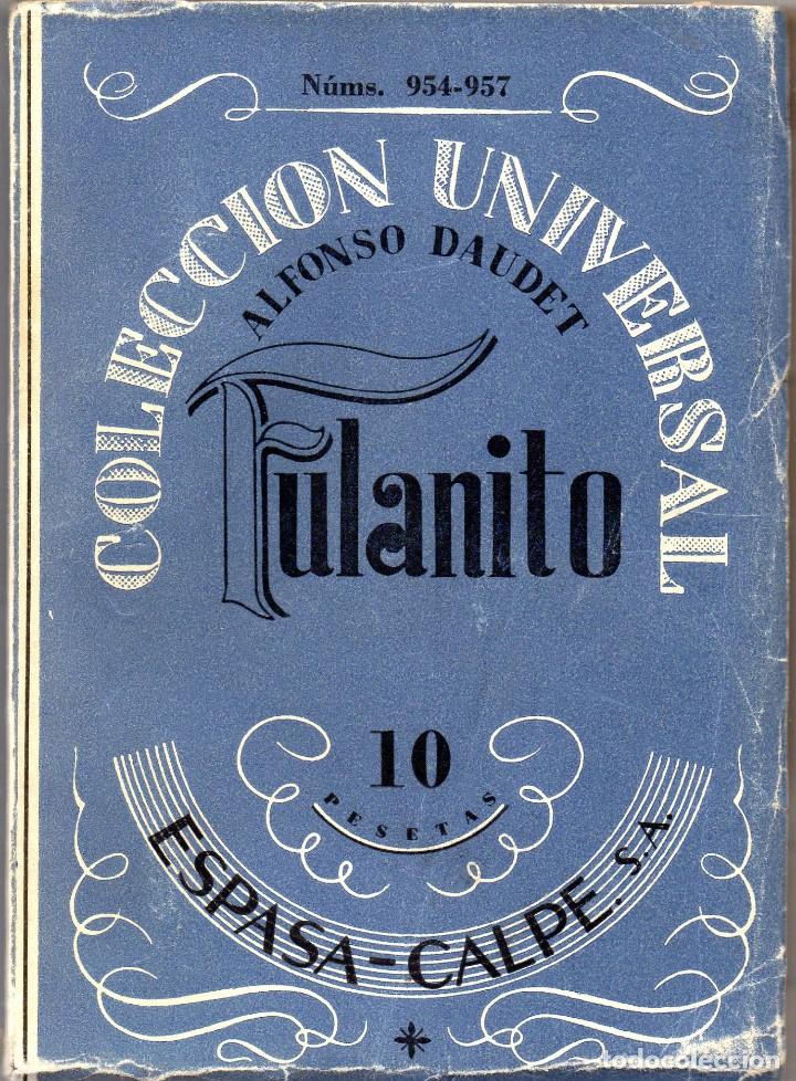 Libros antiguos: Fulanito. Alfonso Daudet. Espasa Calpe, 1924 - Foto 1