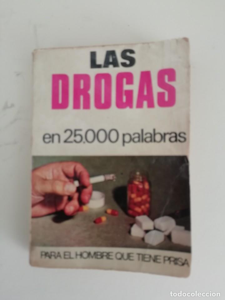 Old books: LAS DROGAS EN 25.000 PALABRAS NUM 17