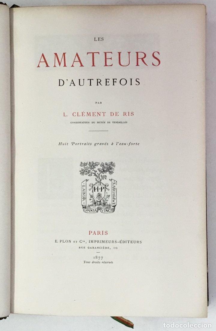 Libros antiguos: LES AMATEURS DAUTREFOIS. - CL&Eacute;MENT DE RIS, L. - Par&iacute;s, 1877. - Foto 1