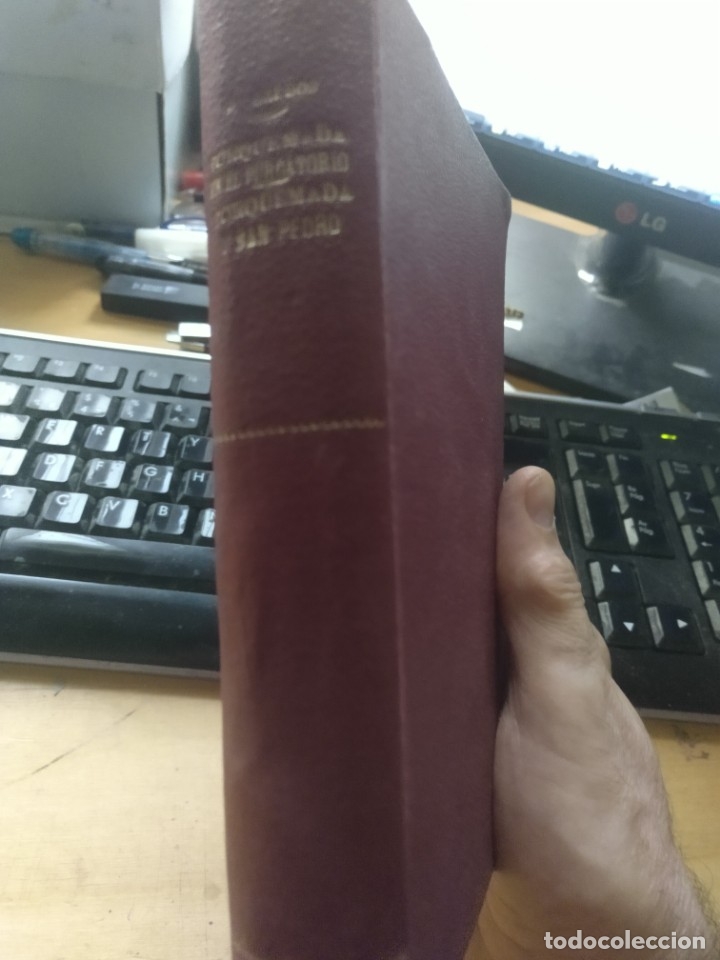Libros antiguos: Torquemada en el purgatorio; Torquemada y San Pedro P&eacute;rez Gald&oacute;s Benito 2 libros en 1. 1920 y 1921