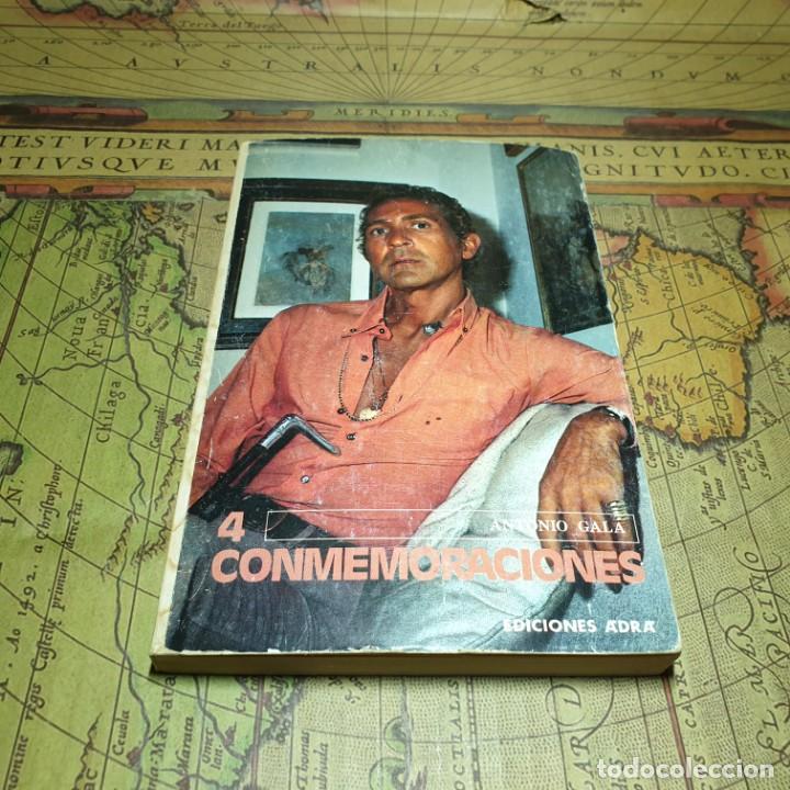 Libros antiguos: 4 CONMEMORACIONES. ANTONIO GALA. EDICIONES ADRA 1976. - Foto 1