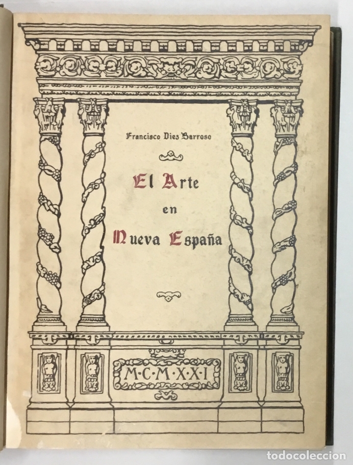 el arte en nueva españa. - diez barroso, franci - Buy Other antique books  about fine arts, leisure and collecting on todocoleccion