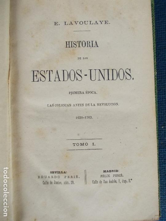 Libros antiguos: HISTORIA DE LOS ESTADOS UNIDOS E. LAVOULAYE - Foto 4