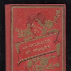 Libros antiguos: SCHMID, CRISTÓBAL: LA GUIRNALDA DE VIDARRIA, SEGUIDO DE LUISA Y MARÍA Y EL INCENDIO. 1911. Lote 170547652
