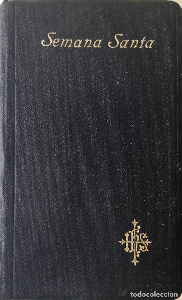 Libros antiguos: Semana Santa. Misas y Oficios.  A&ntilde;o: 1929.  REF: AX67. - Foto 1