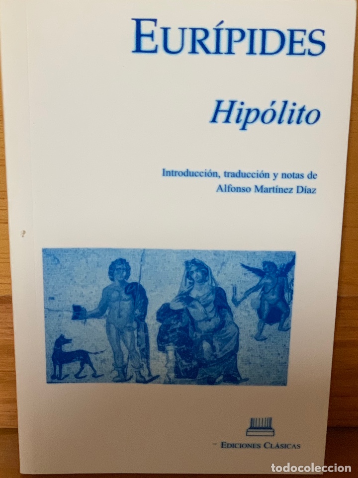 Libros antiguos: HIP&Oacute;LITO &middot;&middot;&middot;&middot; EUR&Iacute;PIDES. - Foto 1