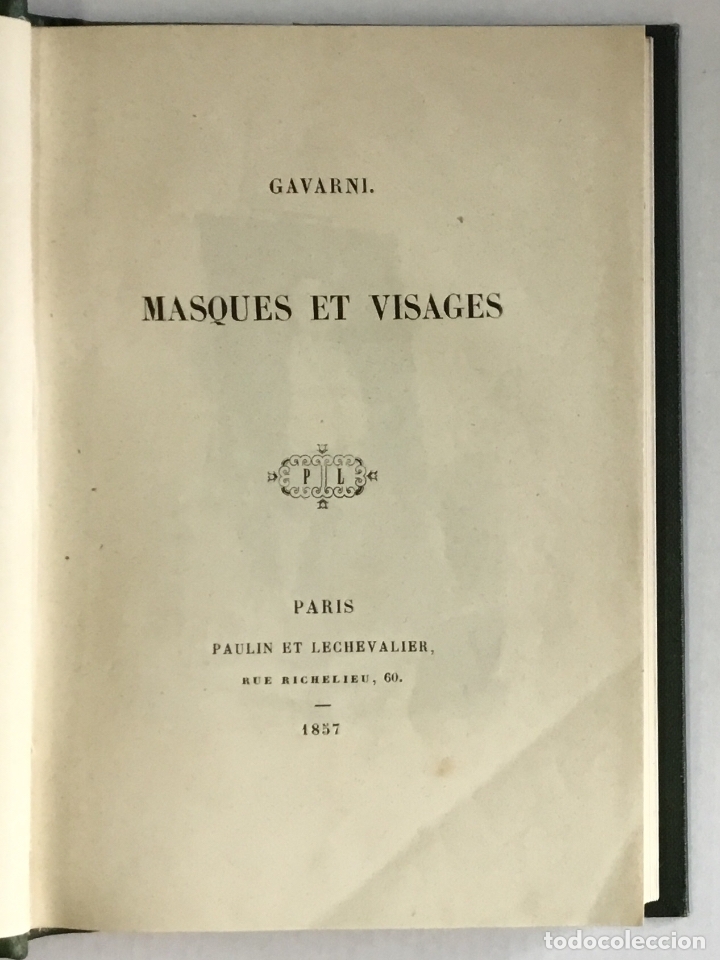 Libros antiguos: MASQUES ET VISAGES. - GAVARNI. 1857 - Foto 1
