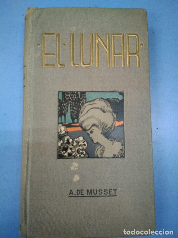 Libros antiguos: El lunar. Alfred de Musset. En E Domenech 1911 - Foto 1