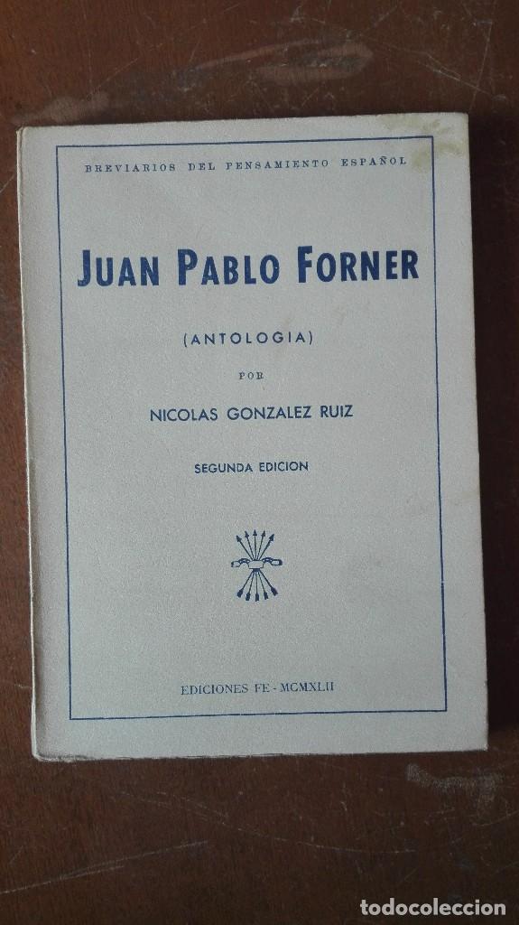 Libros antiguos: Juan Pablo Forner ediciones fe segunda edici&oacute;n 1942 - Foto 1