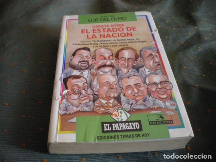 Libros antiguos: LIBRO DEBATE SOBRE EL ESTADO DE LA NACION LUIS DEL OLMO - Foto 1