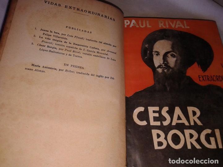 Libros antiguos: CESAR BORGIA, 1&ordf; EDICION, 1932, PAUL RIVAL, B5 - Foto 5