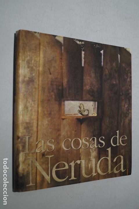 Libros antiguos: LAS COSAS DE NERUDA. LIBRO - Foto 1