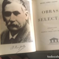 Libros antiguos: BENITO PEREZ GALDOS. OBRAS SELECTAS.