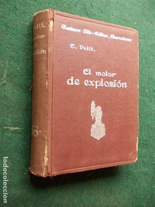 Libros antiguos: El motor de explosion  E. Petit Gustavo Gili - Foto 1