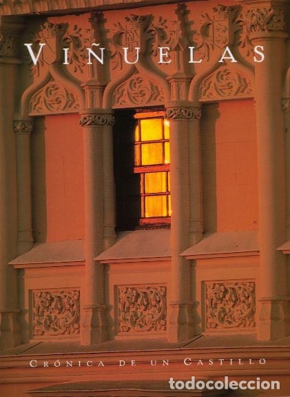 Libros antiguos: VI&Ntilde;UELAS, CRONICA DE UN CASTILLO - Foto 1