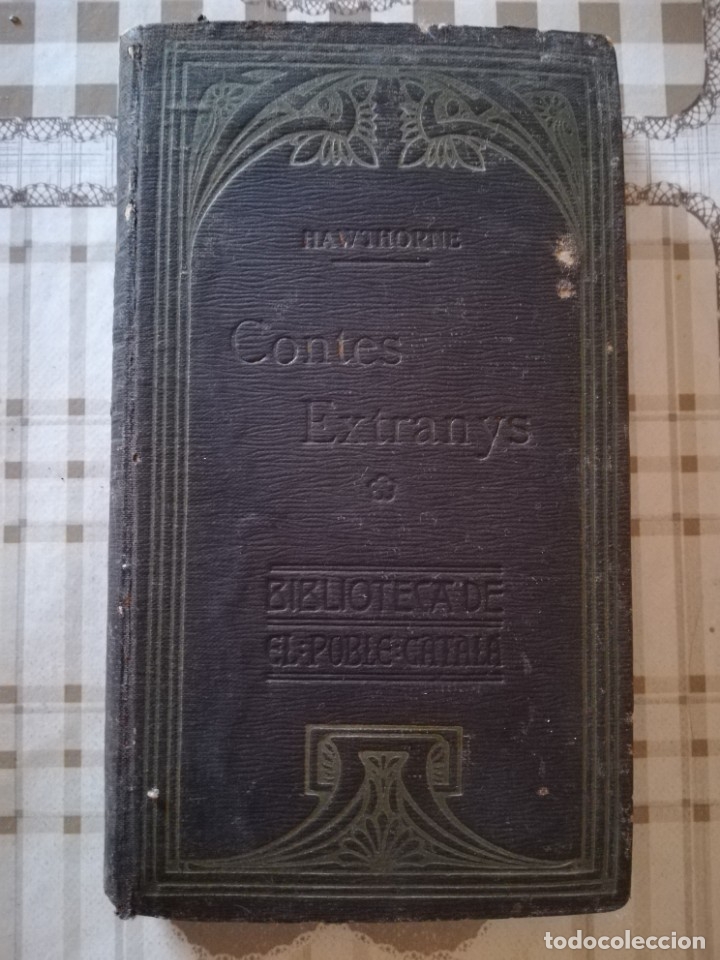 Libros antiguos: Contes extranys - Nathaniel Hawthorne - 1908 - en catal&agrave; - Foto 1