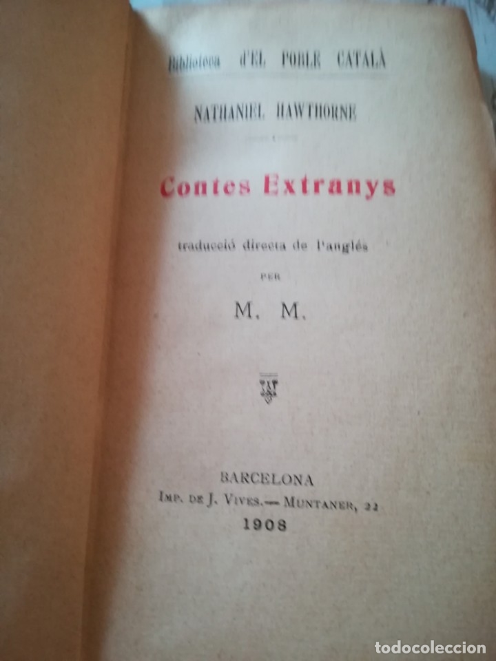 Libros antiguos: Contes extranys - Nathaniel Hawthorne - 1908 - en catal&agrave; - Foto 4