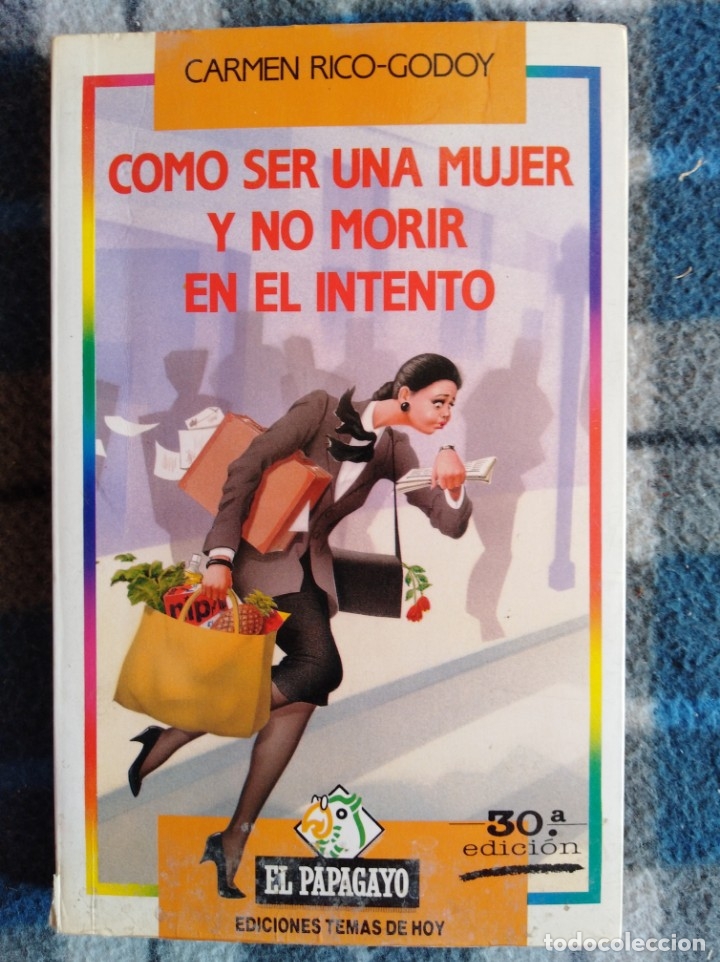 Libros antiguos: Libro - C&oacute;mo ser una mujer y no morir en el intento - Foto 1