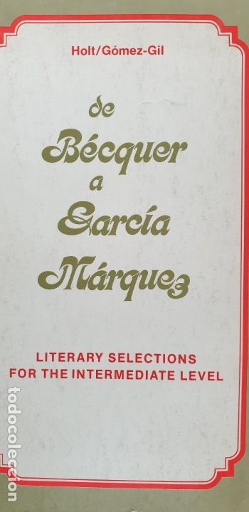 Libros antiguos: de becquer a garcia marquez holt gomez gil - Foto 1