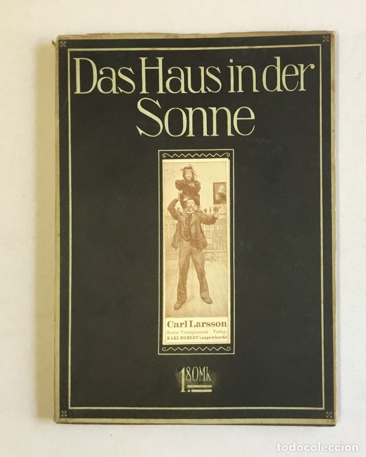 Libros antiguos: DAS HAUS IN DER SONNE. - LARSSON, Carl. - Foto 1