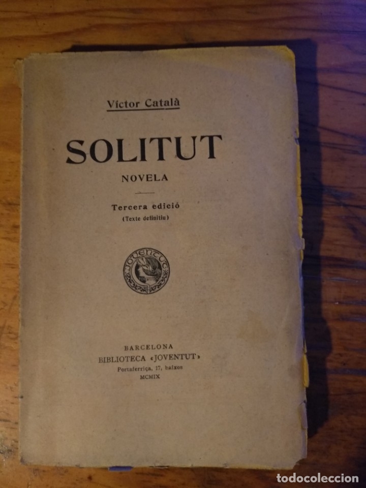 Libros antiguos: Solitut. Victor Catal&agrave;. 3 edici&oacute;. 1909 - Foto 1