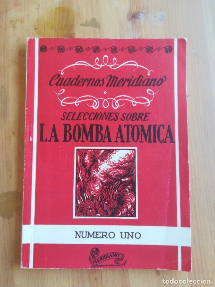 Libros antiguos: Cuadernos meridiano, la bomba atomica - Foto 1