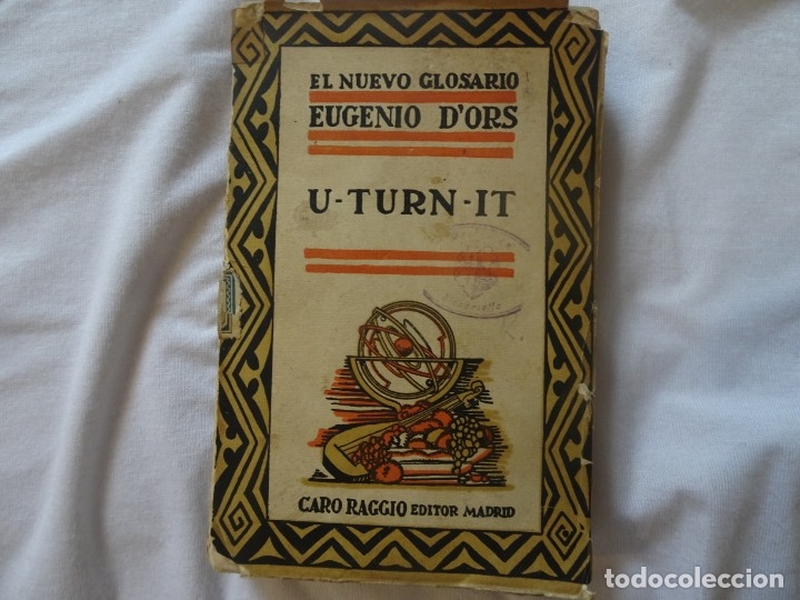 Old books: EL NUEVO GLOSARIO.EUGENIO D'ORS U-TURN-IT