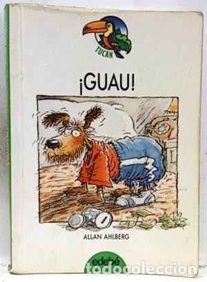 Libros antiguos: Guau. Allan Ahlberg. edeb&eacute; - Foto 1