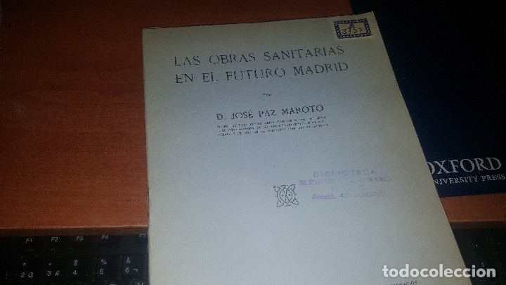 Livres anciens: Las obras sanitarias en el futuro de madrid, paz maroto, madrid 1944