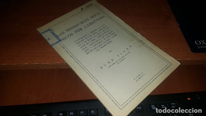 Livres anciens: Los transportes mecanicos por carretera, por blas vives, madrid 1925