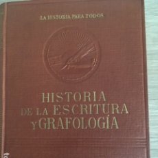 Libros antiguos: HISTORIA DE LA ESCRITURA Y GRAFOLOGIA. MATILDE RAS