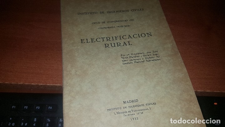 Livres anciens: Ciclo conferenciad 1932, Conferencia inaugural, electrificacion rural, madrid