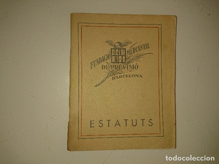 Libros antiguos: Antiguo libro de bolsillo - Estatuts fundacio mercantil de previsio Barcelona 1934 . 11x14cm