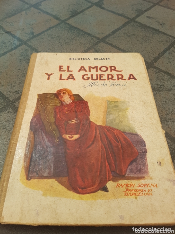 Libros antiguos: Biblioteca selecta el amor y la guerra Ram&oacute;n Sopena - Foto 1