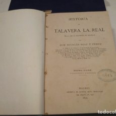 Libros antiguos: HISTORIA DE TALAVERA LA REAL. Lote 173969717
