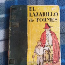 Libros antiguos: LIBRO - EL LAZARILLO DE TORMES - 1947. Lote 174017103